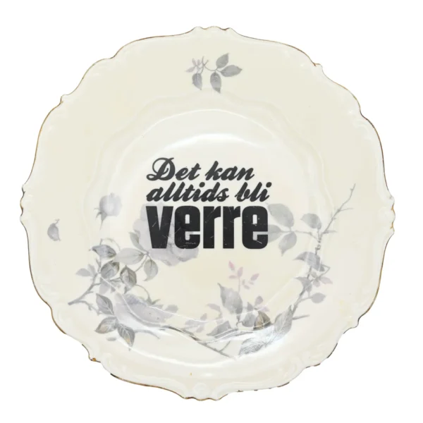 Det kan alltids bli verre
