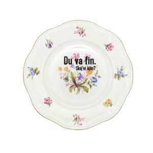 Du va fin. Ska vi klin?
